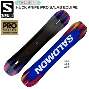 予約 26-27 SALOMON 26-27モデル SALOMON HUCK KNIFE PRO S/LAB EQUIPE スノーボード サロモン ハックナイフプロSラボ 正規品 26-27-BO-SLM