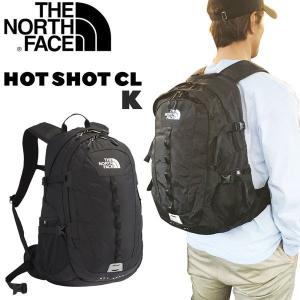 ホットショット ザ ノースフェイス ホットショットCL THE NORTH FACE HOTSHOT CL カラー：K(ブラック) デイパック リュック HOT SHOT NM72006