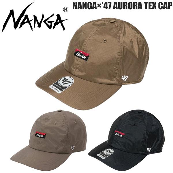 ナンガ ナンガｘ47 オーロラテックスキャップ NANGA NANGA×47 AURORA TEX ...