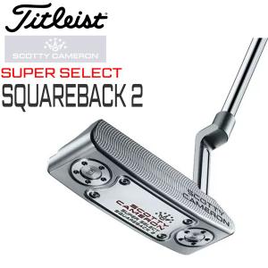 スコッティキャメロン SCOTTY CAMERON Super Select Squareback 2｜move