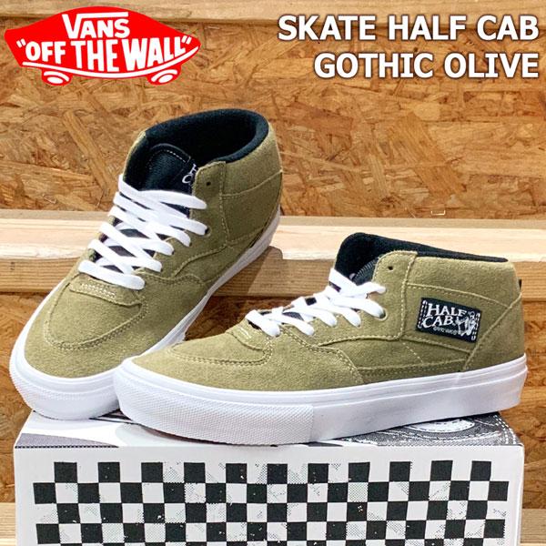 ハーフキャブ スケート VANS バンズ SKATE HALF CAB GOTHIC OLIVE V...