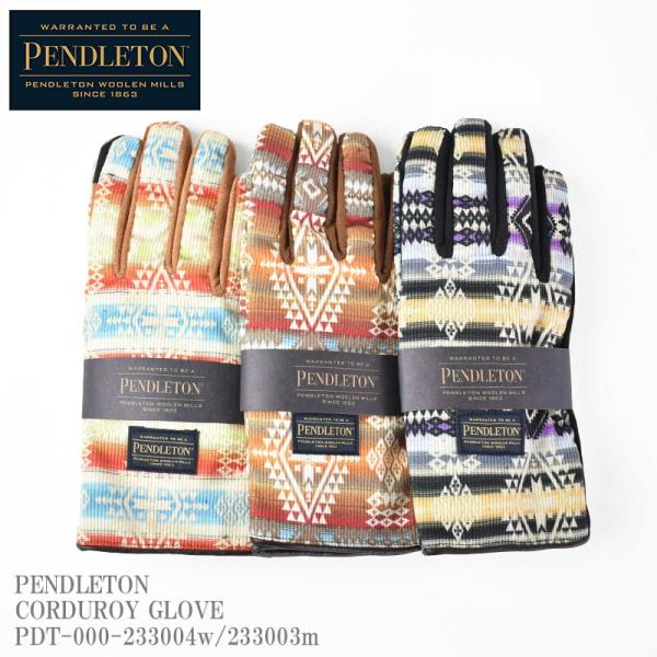 【メンズ・レディース展開】PENDLETON ペンドルトン CORDUROY GLOVE  PDT-...