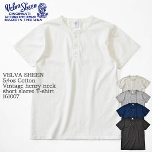 「made in U.S.A」Velva Sheen 5.4oz ベルバシーン Cotton Vintage henry neck short sleeve T-shirt 161007 ヴィンテージ ヘンリーネック 半袖 Tシャツ｜mrmojo