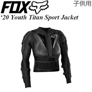 FOX ボディプロテクター 子供用 タイタン スポーツ ジャケット Youth Titan Sport Jacket｜msi1