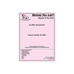 取寄 | Before You Left | arr. Tom Kubis  ( ビッグバンド | ...