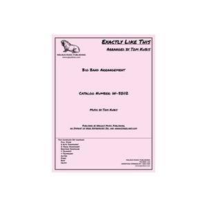 取寄 | Exactly Like This | Tom Kubis  ( ビッグバンド | 楽譜 ...