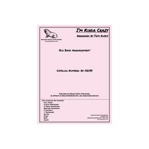 I'm Kinda Crazy | Steve Allen / arr. Tom Kubis  ( ...