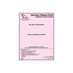 取寄 | The Industrial Strength Stomp | arr. Bob Flor...