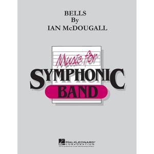 取寄 | Bells | Ian McDougall  ( 吹奏楽 | 楽譜 )｜msjp