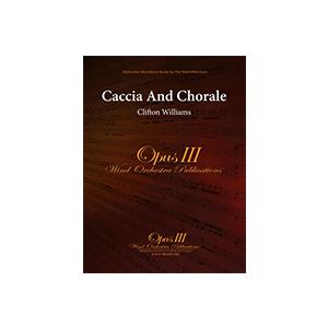 取寄 | 試聴可 | カッチアとコラール | クリフトン・ウィリアムズ  ( 吹奏楽 | 楽譜 )