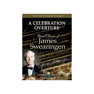 取寄 | A Celebration Overture | ジェイムズ・スウェアリンジェン  ( 吹...