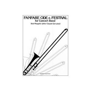 取寄 | Fanfare, Ode &amp; Festival | ボブ・マーゴリス  ( 吹奏楽 | 楽...