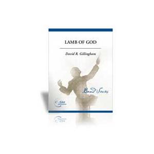 取寄 | 試聴可 | 神の子羊 | デイヴィッド・ギリングハム  ( 吹奏楽 | 楽譜 )