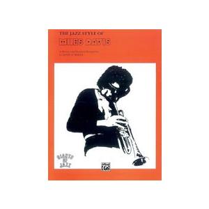 取寄 | The Jazz Style of Miles Davis: A Musical and ...