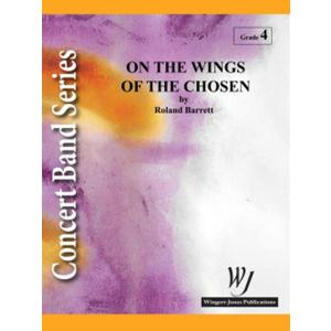 取寄 | 試聴可 | 選ばれし者の翼に | ローランド・バレット  ( 吹奏楽 | 楽譜 )