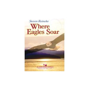 鷲の舞うところ | スティーヴン・ライニキー  ( 吹奏楽 | 楽譜 )