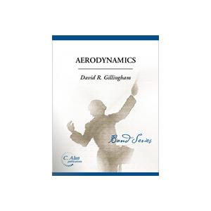取寄 | 試聴可 | エアロダイナミクス | デイヴィッド・ギリングハム  ( 吹奏楽 | 楽譜 )