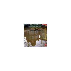 取寄 | Upside Down: New Compositions for Concert Ban...