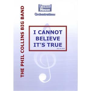 取寄 | I Cannot Believe It's True | arr. Phil Collin...