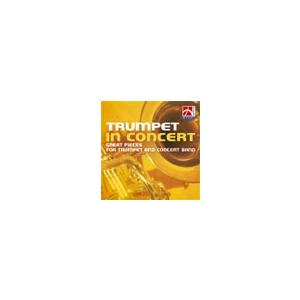 デ・ハスケ楽譜参考演奏 |  Trumpet in Concert: Great Pieces Fo...