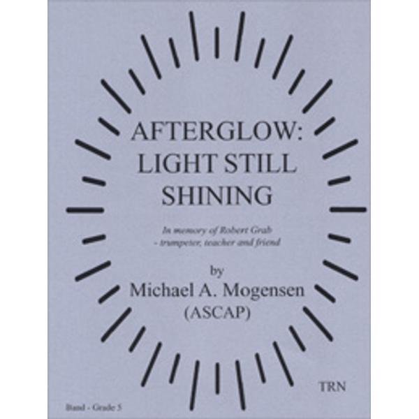 取寄 | Afterglow: Light Still Shining | マイケル・A・モーエセン...