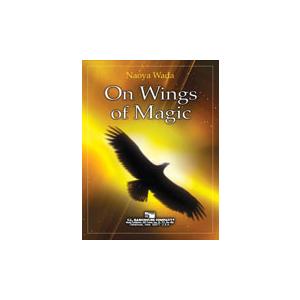 取寄 | 魔法の翼で | 和田直也  ( 吹奏楽 | 楽譜 )