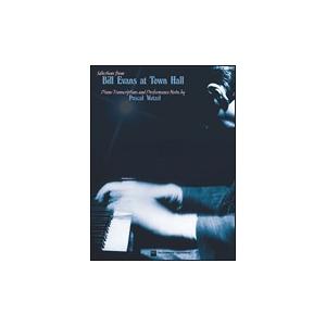 Bill Evans at Town Hall ビルエヴァンス　レコード ビル・エヴァンス・アット・タウン・ホール (Piano Solo)／Bill Evans