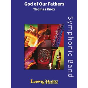 取寄 | God of Our Fathers | トーマス・ノックス  ( 吹奏楽 | 楽譜 )