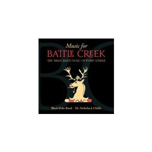 取寄 | バトルクリークのための音楽：フィリップ・スパーク・ブラスバンド作品集 | ブラック・ダイク...