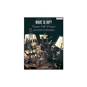 取寄 | What Is Hip? | タワー・オブ・パワー （スモールジャズアンサンブル | セッ...