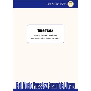 試聴可 | Time Track | Chick Corea / arr. 枡田　咲子  ( ビッグ...