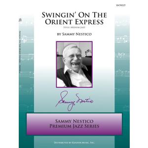 取寄 | Swingin' on the Orient Express | サミー・ネスティコ  ( ビッグバンド | 楽譜 )｜msjp
