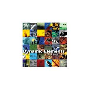 ダイナミック・エレメンツ | マーク・ヘツラー（トロンボーン）  ( CD )