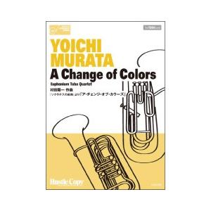 取寄 | ア・チェンジ・オブ・カラーズ （「ソクラテスの皮肉」より） | 村田陽一 （ローブラス・ア...