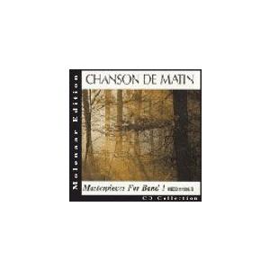 取寄 | モレナール・エディション楽譜参考演奏 |  Chanson de Matin: Masterpieces for Band 1  ( 吹奏楽 | CD )｜msjp