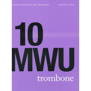《上級者向け》 トロンボーンのための10分間ウォームアップ・ルーチン | Michael Davis...