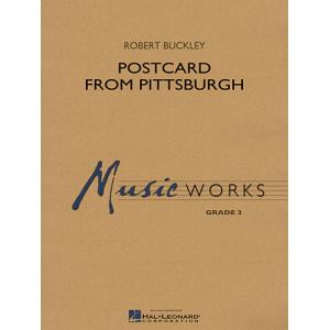 取寄 | 試聴可 | ピッツバーグからの葉書 | ロバート・バックリー  ( 吹奏楽 | 楽譜 )
