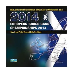 ヨーロピアン・ブラスバンド・チャンピオンシップ2014　ハイライト (2枚組)  ( CD )
