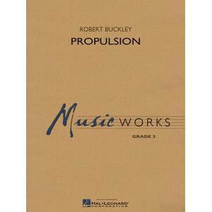 取寄 | 試聴可 | プロパルション | ロバート・バックリー  ( 吹奏楽 | 楽譜 )