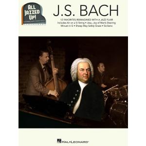 All Jazzed Up! - J.S. Bach | ヨハン・セバスティアン・バッハ （ピアノ | 曲集）｜msjp