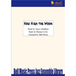 How High the Moon | Morgan Lewis ・ Nancy Hamilton ...