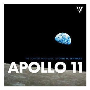 アポロ11号：オットー・M・シュワルツ作品集 | 様々な演奏団体  ( 吹奏楽 | CD )