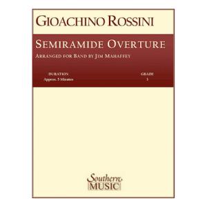 取寄 | 歌劇「セミラーミデ」序曲 | ジョアッキーノ・ロッシーニ/arr.  ジム・マハフィー （...
