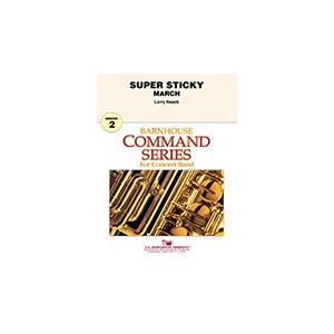 取寄 | 試聴可 | スーパー・スティッキー | ラリー・ニーク  ( 吹奏楽 | 楽譜 )