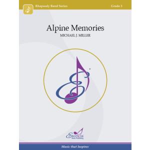 取寄 | Alpine Memories | マイケル・J・ミラー （吹奏楽 | フルスコア）