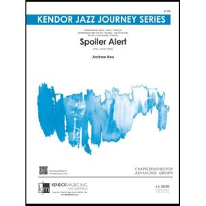 取寄 | Spoiler Alert | Andrew Neu  ( ビッグバンド | 楽譜 )