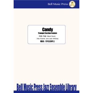 Candy | Mack David ・ Alex Kramer, and Joan Whitney...