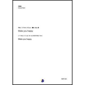 取寄 | Make you happy | J.Y. Park ・ H.S. Lee / arr. ...