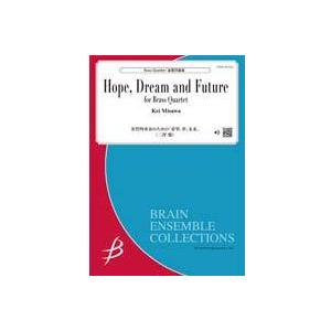 取寄 | 金管四重奏のための「希望、夢、未来」 | 三澤 慶 （金管アンサンブル | 四重奏 | セ...