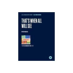 取寄 | That's When All Will See - from the Democracy...